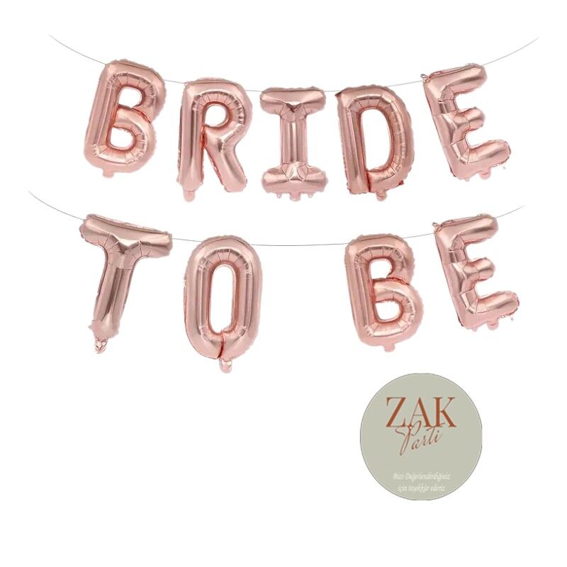 Bride To Be Folyo Balon Yazı 30 cm ROSE GOLD